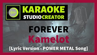 Karaoke Version Kamelot  Forever with lyrics POWER METAL Song [upl. by Ellenoj]