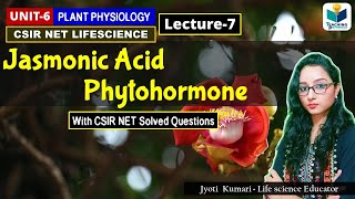 JASMONIC ACID AND ITS SIGNALING PATHWAY PHYTOHORMONE PART7CSIR NET [upl. by Alyakcm]