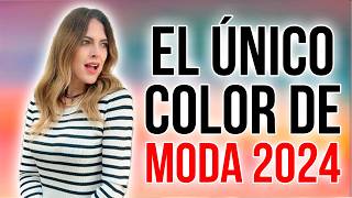 COLOR de MODA del 2024 y Cómo CÓMBINARLO [upl. by Ot448]