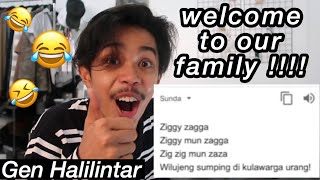 GOOGLE TRANSLATE NYANYI LAGU ZIGGY ZAGGA GEN HALILINTAR [upl. by Nomar678]