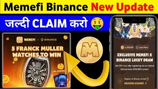 Memefie X Binance Campaign Win Watch amp iPhone  Memefie New Update Today  Memefie With Binance [upl. by Skurnik557]