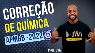 Correção de Química do BARRO BRANCO  APMBB 2022 [upl. by Hcardahs370]