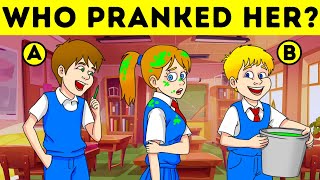 School Bullies Can Get 100 Right On These Riddles But Can You Spot the Prankster 🤔 [upl. by Notsek]