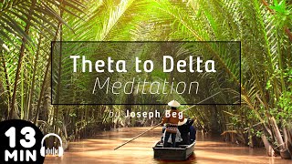 13 Minuten Binaural Beats 🎵 Theta naar Delta Meditation Meditatie Ontspanning Creativiteit [upl. by Lubet]