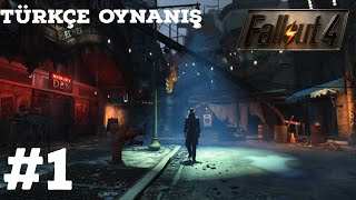 Fallout 4 Türkçe Oynanış Bölüm 1  KANDIRIKCI [upl. by Gleda146]