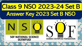 Answer key NSO Class 9 SOF 202324 Set B solved paper National science olympiad nso class9 [upl. by Barhos]