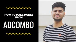 How To Make Money From Adcombo Earning Proof [upl. by Ynnus]