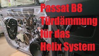 Passat B8 Facelift 2020 MIB3 Helix Türen dämmen [upl. by Rochkind543]