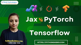 Jax Vs PyTorch vs Tensorflow  Deep learning frameworks key differences 2022 [upl. by See924]