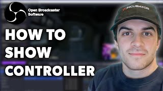 How to Show Controller on Stream Obs Full 2024 Guide [upl. by Ymia]