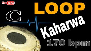 KAHARWA LOOP  170 BPM  C NATURAL TABLA  No Copyright [upl. by Tavia]