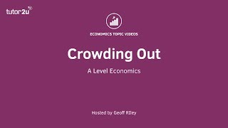 Crowding Out [upl. by Pearman]