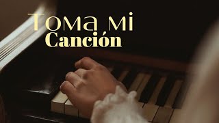 toma mí canción [upl. by Eznyl416]