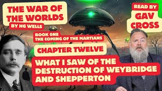 War of The Worlds by HG Wells Ch 12 What I Saw of The Destruction of Weybridge and Shepperton Read [upl. by Inafets]