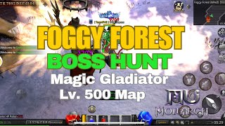 MU MONARCH SEA  BOSS HUNT  FOGGY FOREST  MAGIC GLADIATOR  LVL 503 mu mumonarch mmorpg [upl. by Aloisius177]