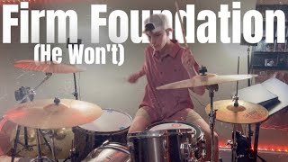 Firm Foundation He Wont  Cody Carnes  DRUM COVER  TUTORIAL [upl. by Adirf]