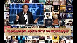 Alexandre Desplats Greatest Hits Filmography 1993  2018 [upl. by Aillil]