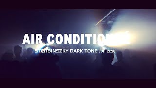 Julian Jeweil  Air Conditionné Sterbinszky Dark Tone Edit 2k20 [upl. by Leoy394]