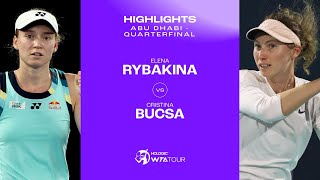 Elena Rybakina vs Cristina Bucsa  2024 Abu Dhabi Quarterfinal  WTA Match Highlights [upl. by Dareece]