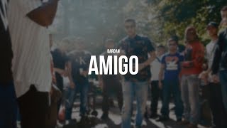 DARDAN  AMIGO prod Painveli Official Video [upl. by Venice]