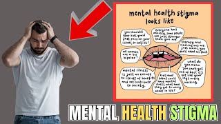 10 Facts About Mental Health Stigma [upl. by Aleacim]