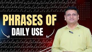 Phrases Of Daily Use  English By Wadhwa Sir [upl. by Aileda]