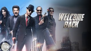 WELCOME BACK FULL MOVIE 4K HD HINDI Comedy movie movie trendingmovies 2023 [upl. by Whitten]