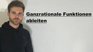 Ganzrationale Funktionen ableiten  Verständlich erklärt [upl. by Mailiw489]