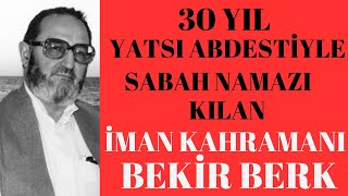 İMAN KAHRAMANI BEKİR BERK [upl. by Gellman]