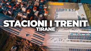 STACIONI I RI I TRENIT NE TIRANE  5K DRONE VIDEO TIRANA 2023 [upl. by Ahsiya531]