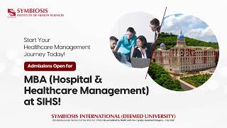 Kickstart Your Hospital and Healthcare Management Career MBA Admissions Open at Symbiosis [upl. by Dorine124]