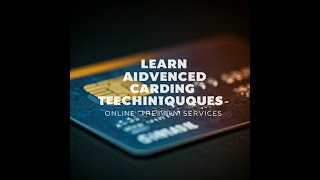 Learn Advanced Carding Techniques Online Premium Services [upl. by Dragoon786]