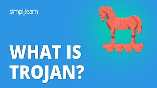 🔥 What Is Trojan  Trojan Horse Virus In Cybersecurity  Trojan in Cyber Security  Simplilearn [upl. by Varick]