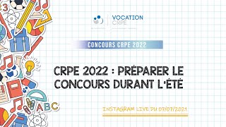 CRPE 2022 ～ PRÉPARER LE CONCOURS PENDANT LÉTÉ  INSTAGRAM LIVE [upl. by Anaej]