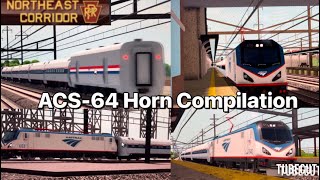 Roblox Northeast Corridor Train Simulator ACS64 Horn Compilation [upl. by Grounds]