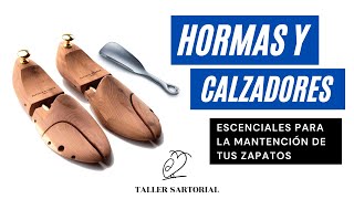 Guía básica de hormas y calzadores  Accesorios para zapatos  Taller Sartorial [upl. by Enomis]