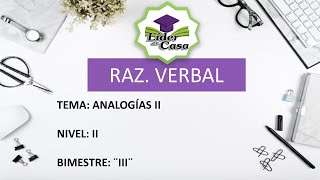 ANALOGÍAS II  RAZONAMIENTO VERBAL  NIVEL II  SECUNDARIA [upl. by Ybbor177]