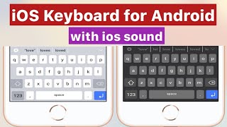 iOS Keyboard for Android with iOS Sound 2024 ❣️ [upl. by Morette181]