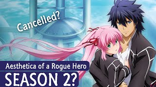 Aesthetica of a Rogue Hero Season 2 Release Date Update [upl. by Enegue]