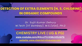 Detection of Extra Elements  N S and X in Organic Compounds [upl. by Oidiple479]