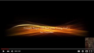 Crusade Prayer 33 Seal of the Living God – Say Everyday [upl. by Zerimar]