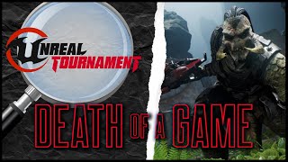 Death of a Game Unreal Tournament [upl. by Ahsinrad]