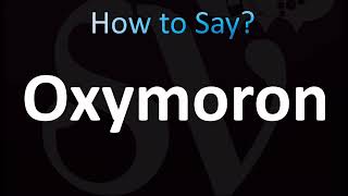 How to Pronounce Oxymoron CORRECTLY [upl. by Alig748]