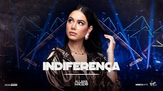 Allana Macedo  Indiferença  Ao Vivo em Goiânia [upl. by Benita827]