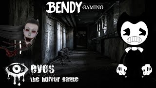 Bendy Gaming Eyes [upl. by Perseus]