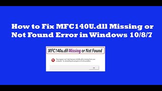 How to Fix MFC140Udll Missing or Not Found Error in Windows 1087  Easy Solution [upl. by Humbert]