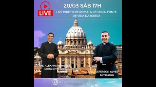 Live direto de Roma A Liturgia Fonte de vida da Igreja [upl. by Telfore]