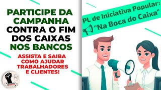 PROJETO quotNA BOCA DO CAIXAquot VISA MANTER GUICHÊS DE ATENDIMENTO FÍSICO NAS AGÊNCIAS [upl. by Tnemelc975]