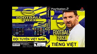 Pes 2023 PS2 tiếng việt  Dowload free [upl. by Groot]