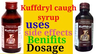 kuffdryl caugh syrup full reviewuses side effectdosagebenifitscontradiction [upl. by Yanehc]